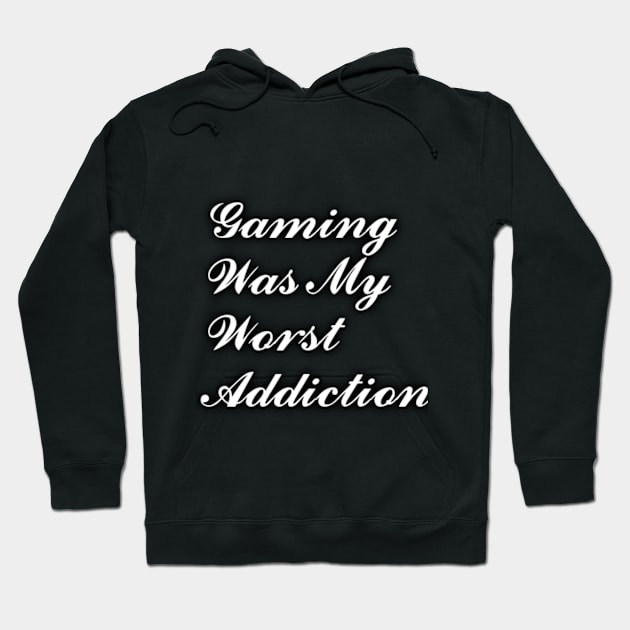 Gaming Was My Addiction Hoodie by Jonetzki